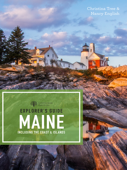 Title details for Explorer's Guide Maine (1) by Christina Tree - Wait list